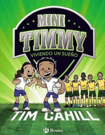MINI TIMMY  VIVIENDO UN SUEÑO | 9788469624623 | CAHILL, TIM | Llibreria La Gralla | Librería online de Granollers