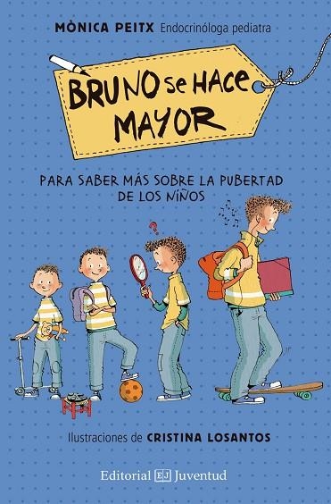 BRUNO SE HACE MAYOR | 9788426144843 | PEITX I TRIAY, MÒNICA | Llibreria La Gralla | Llibreria online de Granollers