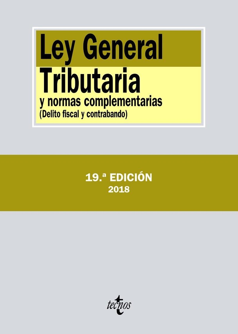 LEY GENERAL TRIBUTARIA Y NORMAS COMPLEMENTARIAS 2018 | 9788430974467 | VVAA | Llibreria La Gralla | Llibreria online de Granollers