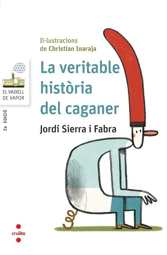 VERITABLE HISTORIA DEL CAGANER, LA | 9788466145404 | SIERRA I FABRA, JORDI | Llibreria La Gralla | Librería online de Granollers
