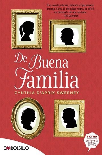 DE BUENA FAMILIA (BOLSILLO) | 9788416087785 | D'APRIX SWEENEY, CYNTHIA | Llibreria La Gralla | Llibreria online de Granollers