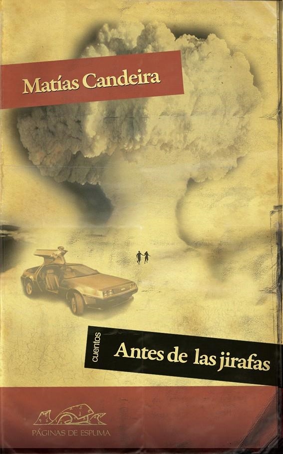 ANTES DE LAS JIRAFAS | 9788483930748 | CANDEIRA, MATÍAS | Llibreria La Gralla | Librería online de Granollers