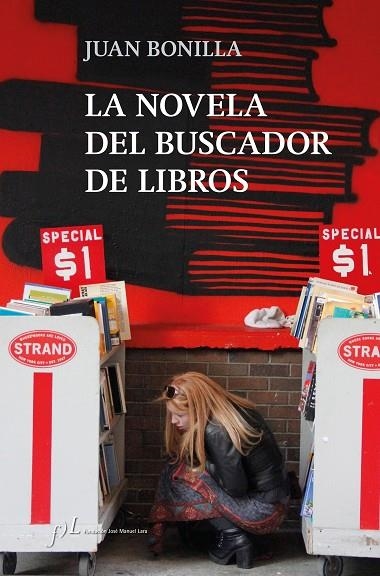 NOVELA DEL BUSCADOR DE LIBROS, LA  | 9788417453008 | BONILLA, JUAN | Llibreria La Gralla | Librería online de Granollers
