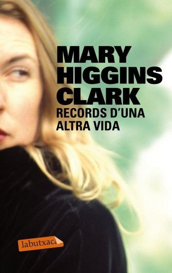 RECORDS D'UNA ALTRA VIDA (LABUTXACA) | 9788499302508 | HIGGINS CLARK, MARY | Llibreria La Gralla | Llibreria online de Granollers