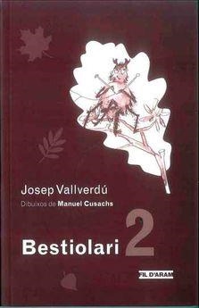 BESTIOLARI 2 | 9788494470325 | JOSEP VALLVERDU | Llibreria La Gralla | Llibreria online de Granollers