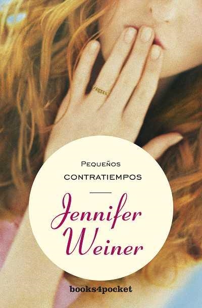 PEQUEÑOS CONTRATIEMPOS (B4P) | 9788492801763 | WEINER, JENNIFER | Llibreria La Gralla | Llibreria online de Granollers