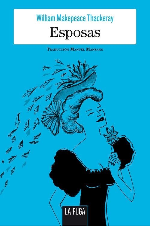 ESPOSAS | 9788494309694 | THACKERAY, WILLIAM MAKEPEACE | Llibreria La Gralla | Llibreria online de Granollers