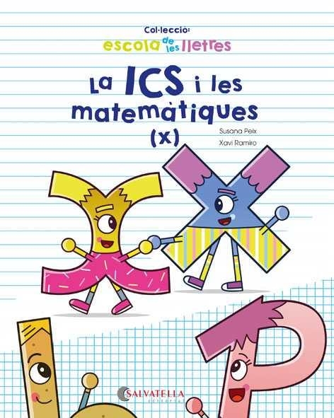 ICS I LES MATEMÀTIQUES, LA | 9788417091675 | PEIX CRUZ, SUSANA | Llibreria La Gralla | Llibreria online de Granollers