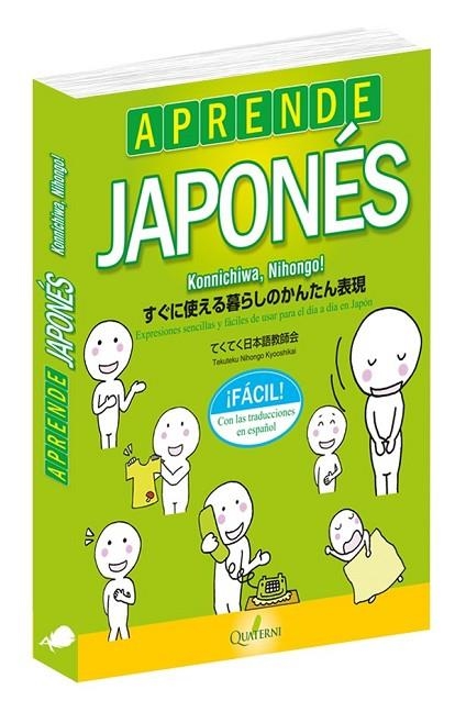 APRENDE JAPONÉS FÁCIL. | 9788494829284 | TEKUTEKU NIHONGO KYOOSHIKAI | Llibreria La Gralla | Llibreria online de Granollers