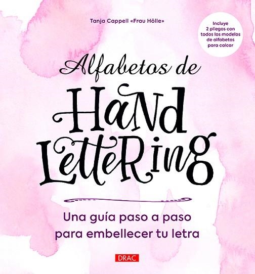 ALFABETOS DE HANDLETTERING | 9788498746105 | TANJA CAPPELL | Llibreria La Gralla | Llibreria online de Granollers