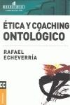 ETICA Y COACHING ONTOLOGICO | 9789506415983 | ECHEVARRÍA, RAFAEL | Llibreria La Gralla | Llibreria online de Granollers