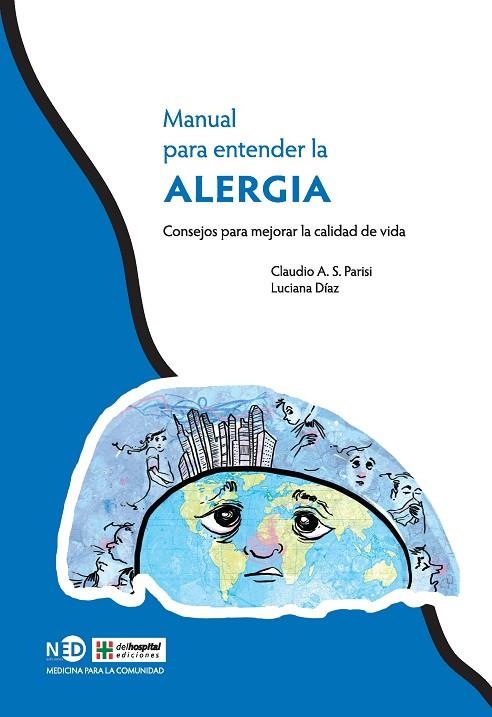 MANUAL PARA ENTENDER LA ALERGIA | 9788416737109 | PARISI, CLAUDIO A. S./DÍAZ, LUCIANA | Llibreria La Gralla | Llibreria online de Granollers