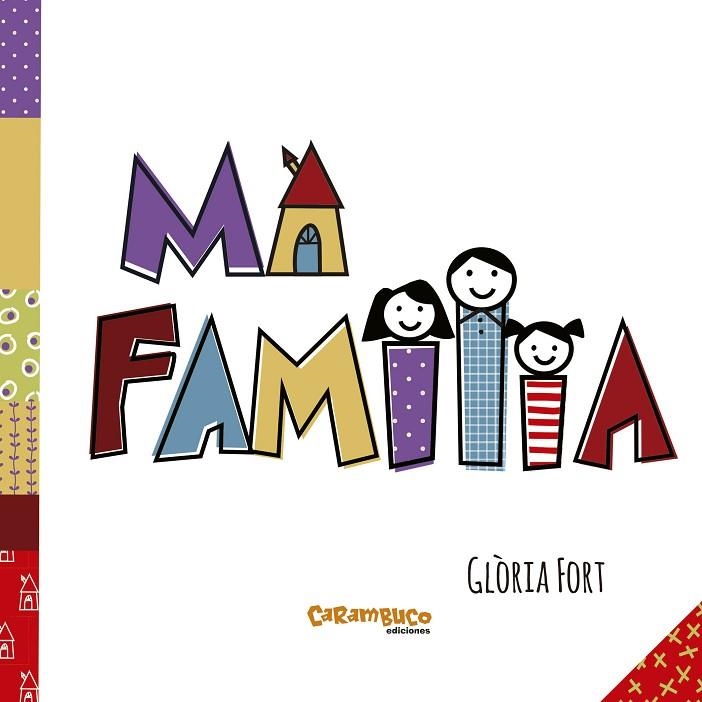 MI FAMILIA | 9788494820670 | FORT MIR, GLÒRIA | Llibreria La Gralla | Librería online de Granollers