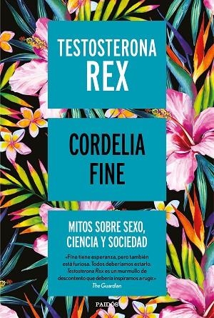 TESTOSTERONA REX | 9788449334993 | FINE, CORDELIA | Llibreria La Gralla | Librería online de Granollers