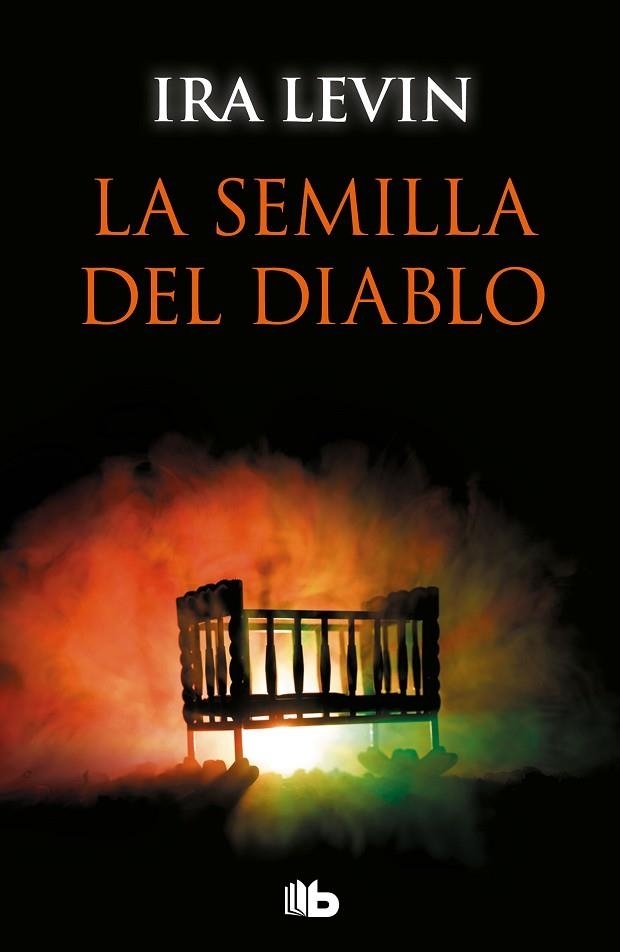 SEMILLA DEL DIABLO, LA  | 9788490707067 | LEVIN, IRA | Llibreria La Gralla | Llibreria online de Granollers