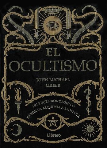 OCULTISMO | 9789463590716 | MICHAEL GREER, JOHN | Llibreria La Gralla | Llibreria online de Granollers