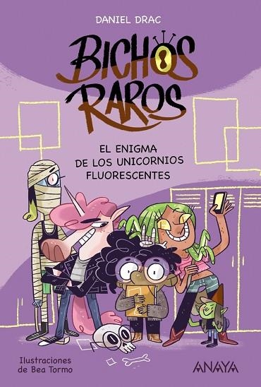 BICHOS RAROS 1: EL ENIGMA DE LOS UNICORNIOS FLUORESCENTES | 9788469847190 | DRAC, DANIEL | Llibreria La Gralla | Llibreria online de Granollers