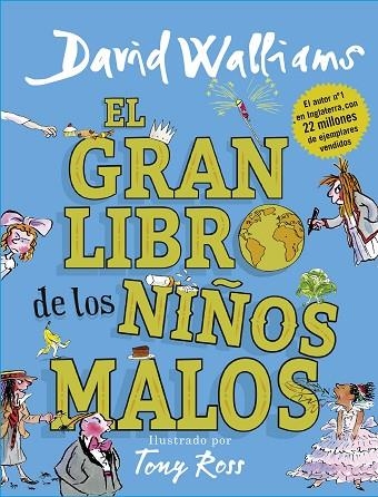 GRAN LIBRO DE LOS NIÑOS MALOS, EL | 9788417460020 | WALLIAMS, DAVID | Llibreria La Gralla | Llibreria online de Granollers