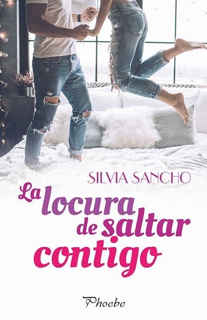 LOCURA DE SALTAR CONTIGO, LA  | 9788416970926 | SANCHO, SILVIA | Llibreria La Gralla | Llibreria online de Granollers