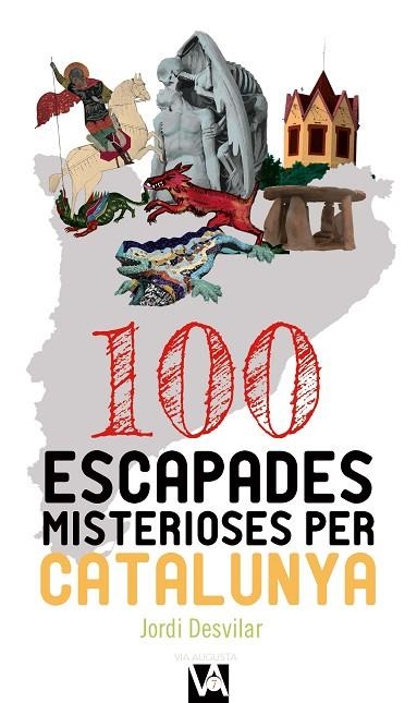 100 ESCAPADES MISTERIOSES PER CATALUNYA | 9788490347713 | DESVILAR ROS, JORDI | Llibreria La Gralla | Llibreria online de Granollers