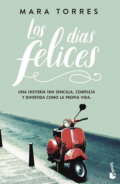 DIAS FELICES, LOS (BOLSILLO) | 9788408195276 | TORRES, MARA | Llibreria La Gralla | Librería online de Granollers