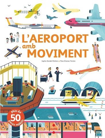 AEROPORT AMB MOVIMENT, L' | 9788466144162 | BORDET-PETILLON, SOPHIE | Llibreria La Gralla | Llibreria online de Granollers