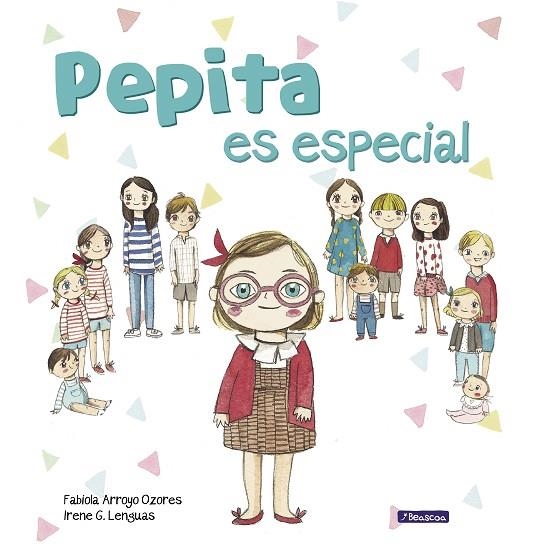 PEPITA ES ESPECIAL | 9788448851682 | ARROYO, FABIOLA/G. LENGUAS, IRENE | Llibreria La Gralla | Llibreria online de Granollers