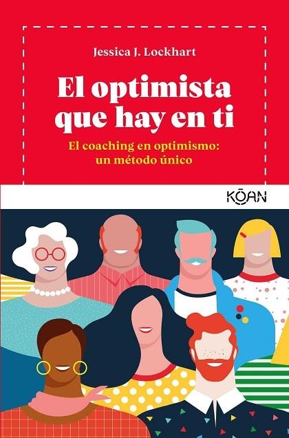 OPTIMISTA QUE HAY EN TI, EL | 9788494913402 | LOCKHART, JESSICA J. | Llibreria La Gralla | Llibreria online de Granollers