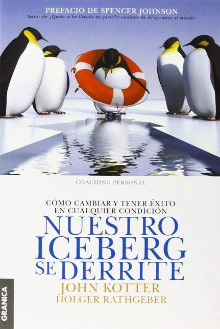 NUESTRO ICEBERG SE DERRITE | 9789506417543 | KOTTER, JOHN P | Llibreria La Gralla | Llibreria online de Granollers