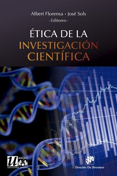 ÉTICA DE LA INVESTIGACIÓN CIENTÍFICA | 9788433029171 | FLORENSA GIMÉNEZ, ALBERT/SOLS LUCIA, JOSÉ | Llibreria La Gralla | Llibreria online de Granollers