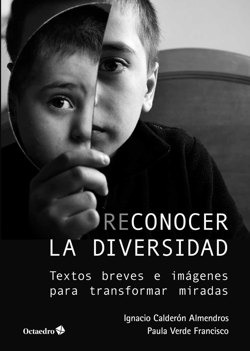 RECONOCER LA DIVERSIDAD | 9788417219956 | CALDERÓN ALMENDROS, IGNACIO; VERDE FRANCISCO, PAULA | Llibreria La Gralla | Llibreria online de Granollers