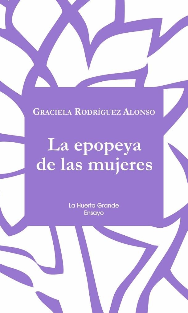 EPOPEYA DE LAS MUJERES, LA  | 9788417118372 | RODRÍGUEZ ALONSO, GRACIELA | Llibreria La Gralla | Librería online de Granollers