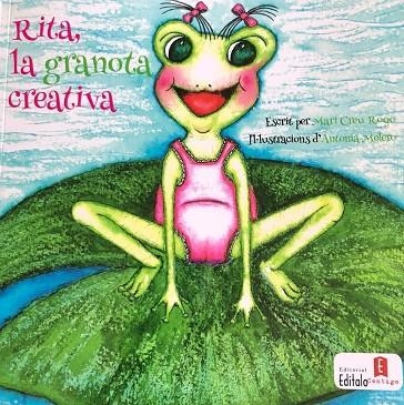 RITA LA GRANOTA CREATIVA | 9788494795688 | ROYO, MARI CREU | Llibreria La Gralla | Llibreria online de Granollers