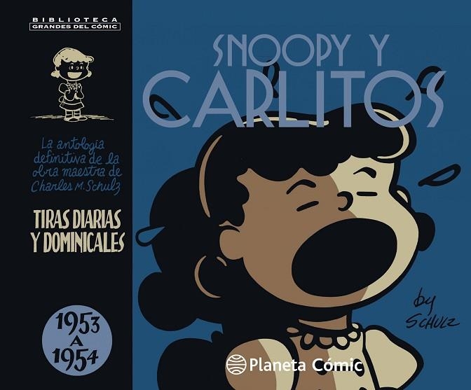 SNOOPY Y CARLITOS 1953-1954 (NUEVA EDICIÓN) | 9788491465447 | M.%SCHULZ, CHARLES | Llibreria La Gralla | Librería online de Granollers