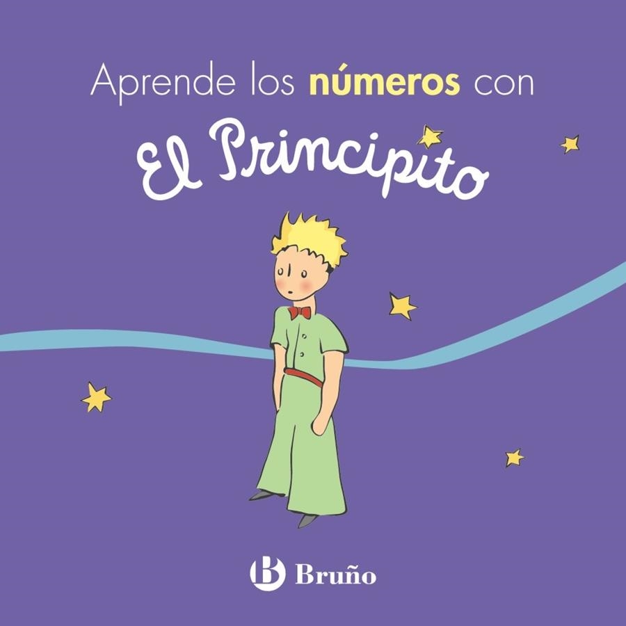 APRENDE LOS NÚMEROS CON EL PRINCIPITO | 9788469624692 | DE SAINT-EXUPÉRY, ANTOINE | Llibreria La Gralla | Llibreria online de Granollers