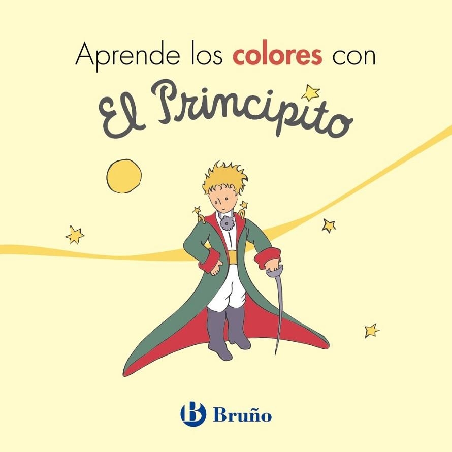 APRENDE LOS COLORES CON EL PRINCIPITO | 9788469624708 | DE SAINT-EXUPÉRY, ANTOINE | Llibreria La Gralla | Llibreria online de Granollers