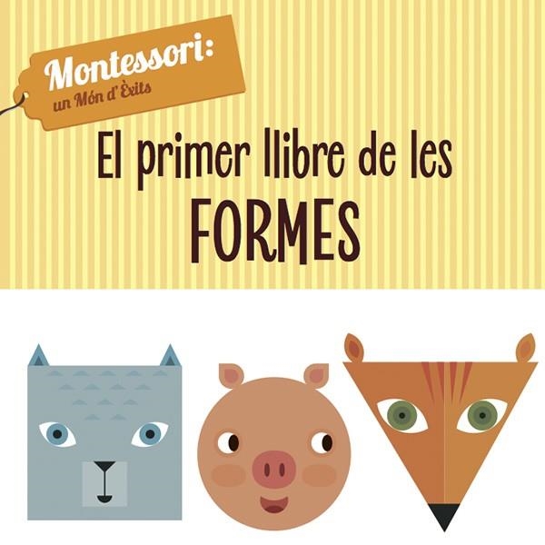 PRIMER LLIBRE DE LES FORMES, EL  | 9788468224435 | PIRODDI, CHIARA | Llibreria La Gralla | Llibreria online de Granollers