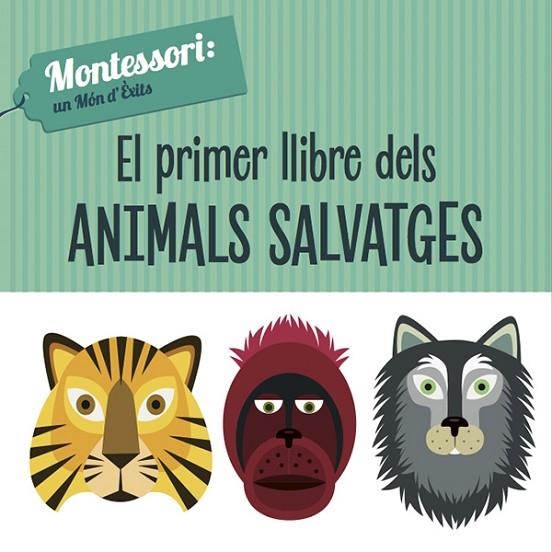 PRIMER LLIBRE DELS ANIMALS SALVATGES, EL  | 9788468224466 | PIRODDI, CHIARA | Llibreria La Gralla | Llibreria online de Granollers