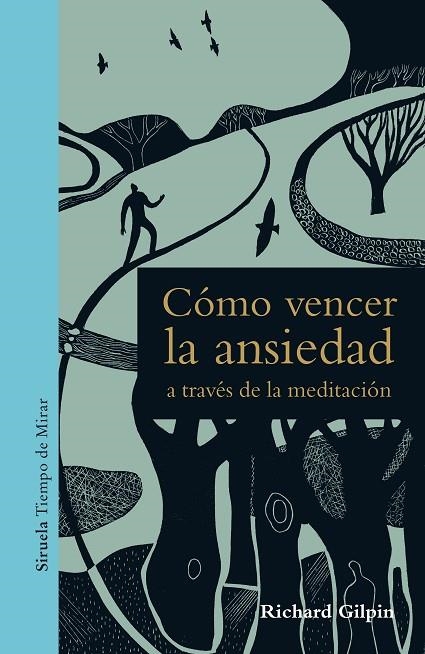 CÓMO VENCER LA ANSIEDAD A TRAVÉS DE LA MEDITACIÓN | 9788417454401 | GILPIN, RICHARD | Llibreria La Gralla | Llibreria online de Granollers