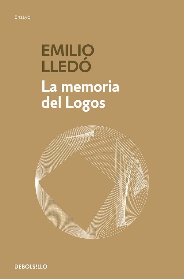 MEMORIA DEL LOGOS, LA (BOLSILLO) | 9788466345248 | LLEDÓ, EMILIO | Llibreria La Gralla | Librería online de Granollers