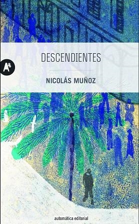 DESCENDIENTES | 9788415509516 | MUÑOZ, NICOLÁS | Llibreria La Gralla | Llibreria online de Granollers