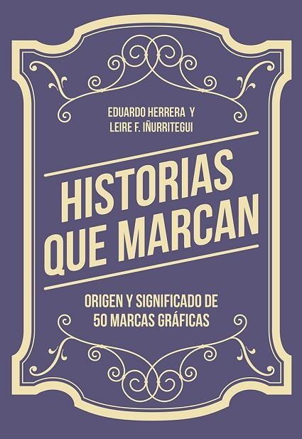 HISTORIAS QUE MARCAN | 9788425230776 | HERRERA, EDUARDO; FERNÁNDEZ, LEIRE | Llibreria La Gralla | Llibreria online de Granollers