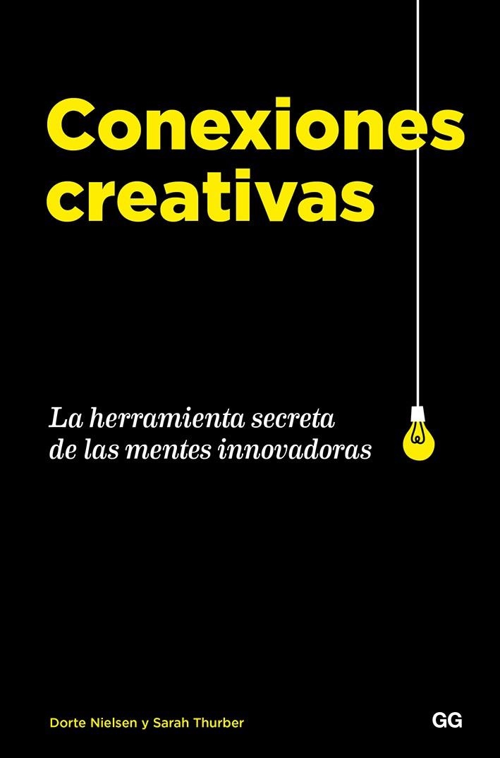 CONEXIONES CREATIVAS | 9788425231544 | NIELSEN, DORTE; THURBER, SARAH | Llibreria La Gralla | Llibreria online de Granollers