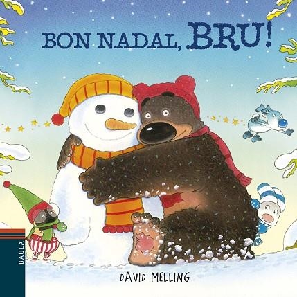 BON NADAL, BRU! | 9788447935604 | MELLING, DAVID | Llibreria La Gralla | Llibreria online de Granollers