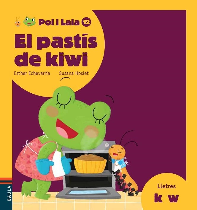 PASTÍS DE KIWI, EL | 9788447935895 | ECHEVARRÍA SORIANO, ESTHER | Llibreria La Gralla | Llibreria online de Granollers