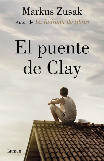 PUENTE DE CLAY, EL  | 9788426405906 | ZUSAK, MARKUS | Llibreria La Gralla | Librería online de Granollers