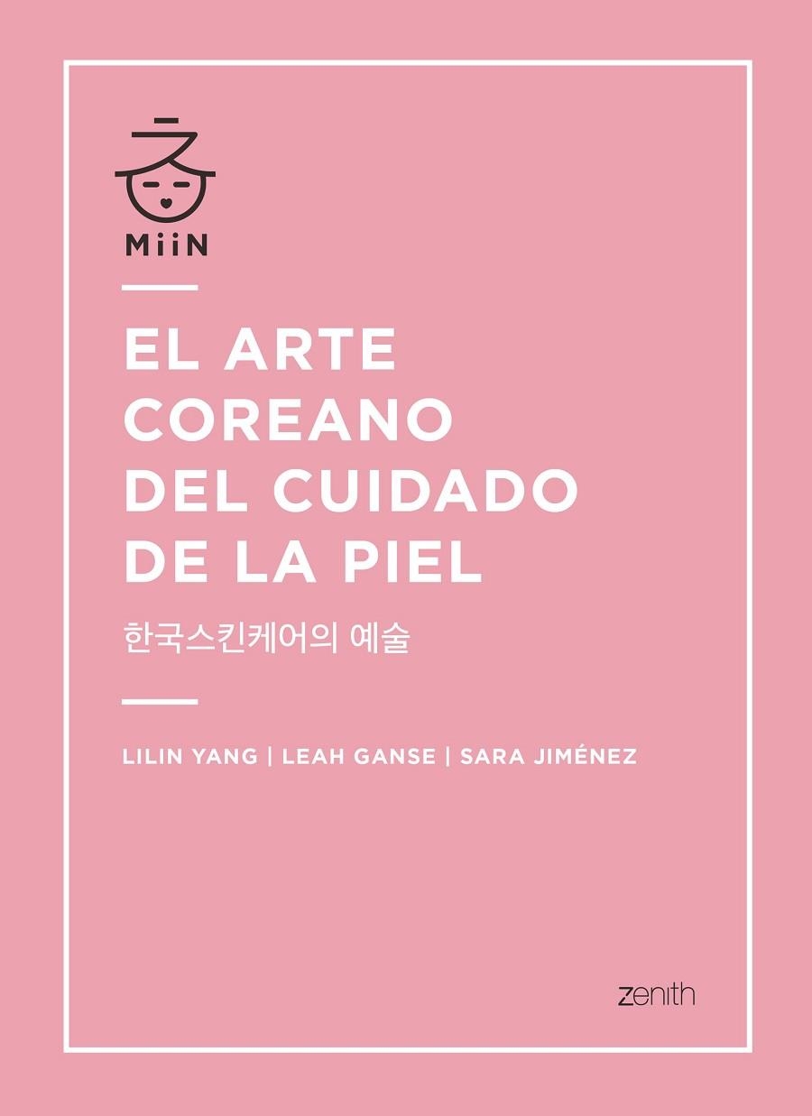 ARTE COREANO DEL CUIDADO DE LA PIEL, EL | 9788408196365 | YANG, LILIN/GANSE, LEAH/JIMÉNEZ, SARA | Llibreria La Gralla | Llibreria online de Granollers