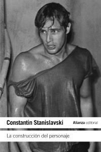 CONSTRUCCIÓN DEL PERSONAJE, LA | 9788420643885 | STANISLAVSKI, CONSTANTIN | Llibreria La Gralla | Librería online de Granollers