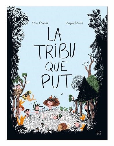 TRIBU QUE PUT, LA  | 9788494843945 | GRAVEL, ELISE; LE HUCHE, MAGALI | Llibreria La Gralla | Llibreria online de Granollers