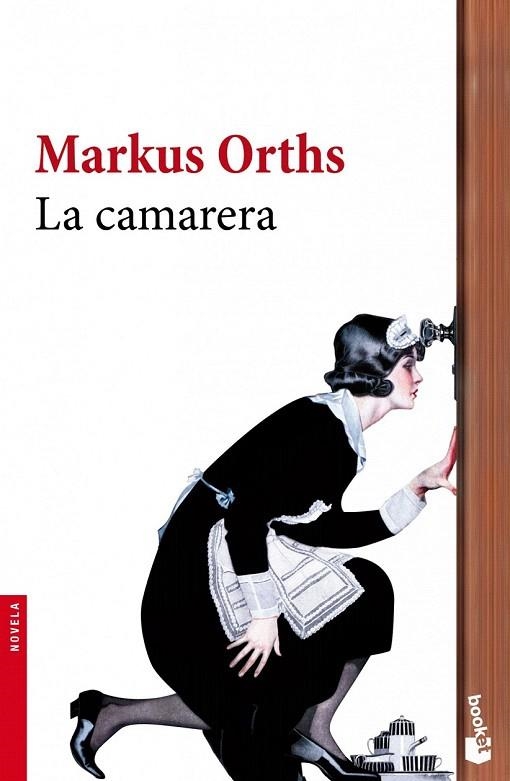 CAMARERA, LA (BOOKET) | 9788432251030 | ORTHS, MARKUS | Llibreria La Gralla | Librería online de Granollers